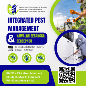 Integrated Pest Management & Kawalan Serangga Bersepadu | 28 DECEMBER 2024 | SABTU | 9.00am-12.00pm
